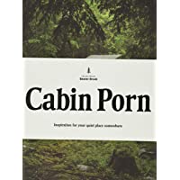 Cabin Porn. Inspiration For Your Quiet Place Somewhere